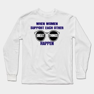 when women support each other great things happen | happy women's day | 8 march | mandala design Long Sleeve T-Shirt